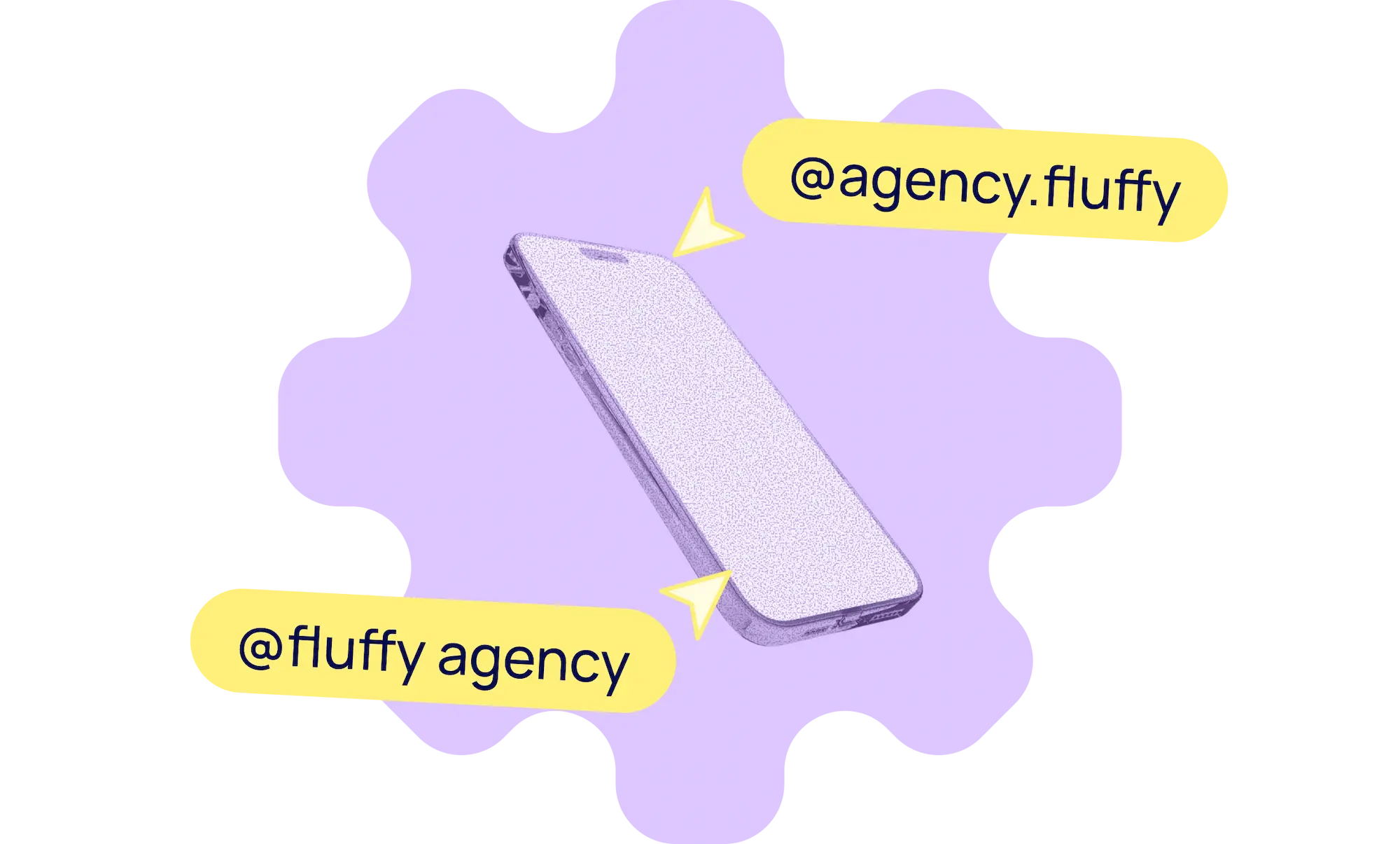 Tag des réseaux sociaux de l'agence : @agency.fluffy, @fluffy agency, avec un smartphone en fond